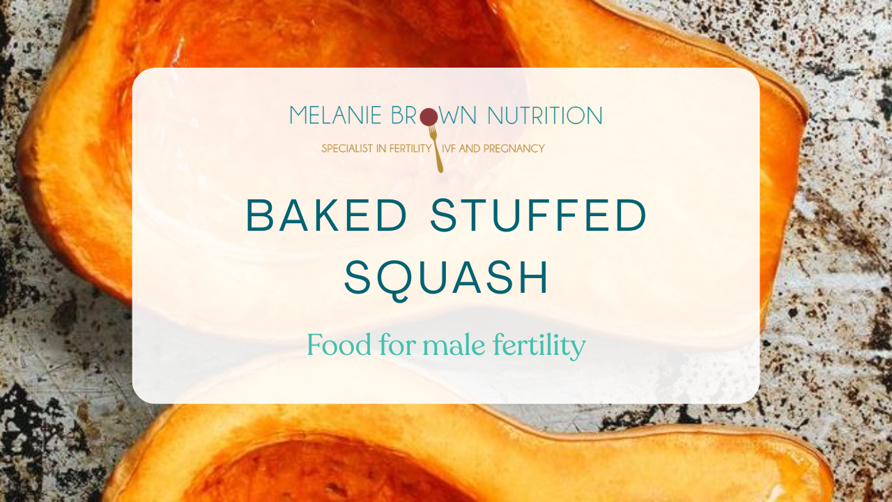 Baked stuffed squash recipe for male fertility by Melanie Brown Nutrition