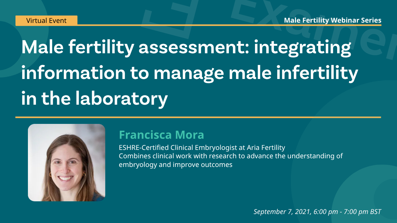 Examen Male Fertility Webinar - Male fertility assessment_ integrating information to manage male infertility in the laboratory